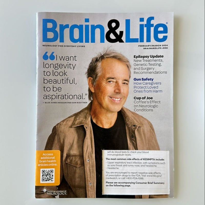 Brain and Life February/March 2024, Coffee’s Effect on Neurologic Conditions, Epilepsy New Treatments, Gun Safety, Concussion, etc.