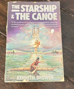 Starship and the Canoe