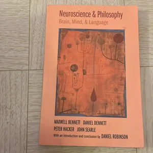 Neuroscience and Philosophy