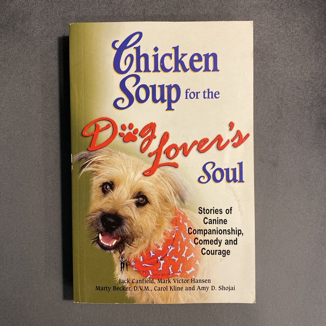 Chicken Soup for the Dog Lover s Soul by Marty Becker Jack