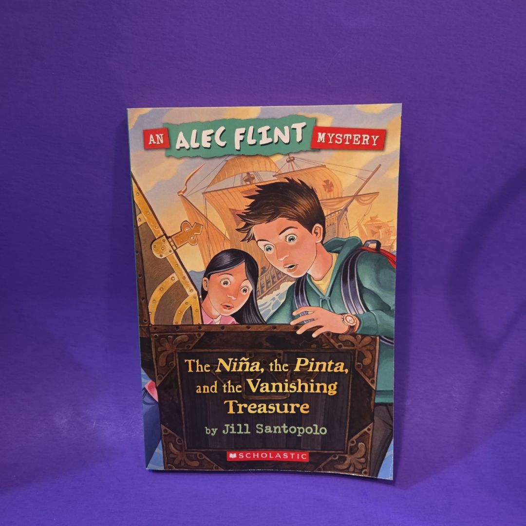 Nina, the Pinta, and the Vanishing Treasure (an Alec Flint Mystery #1)