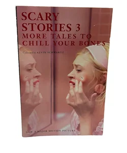 Scary Stories 3 Movie Tie-In Edition