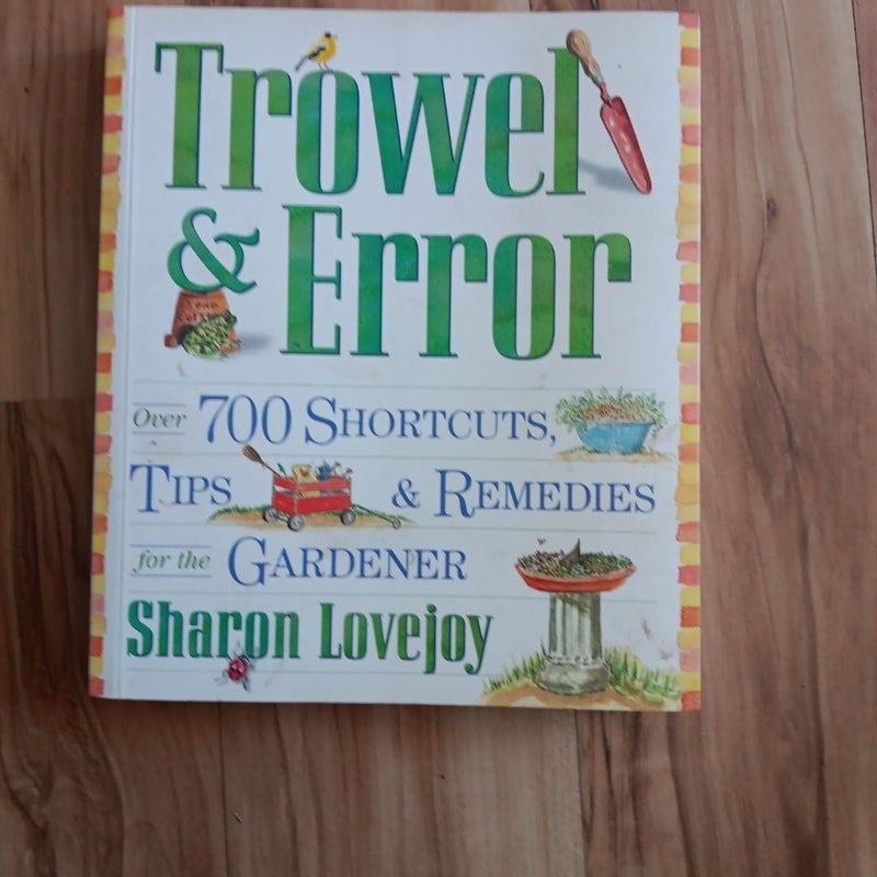 Trowel and Error