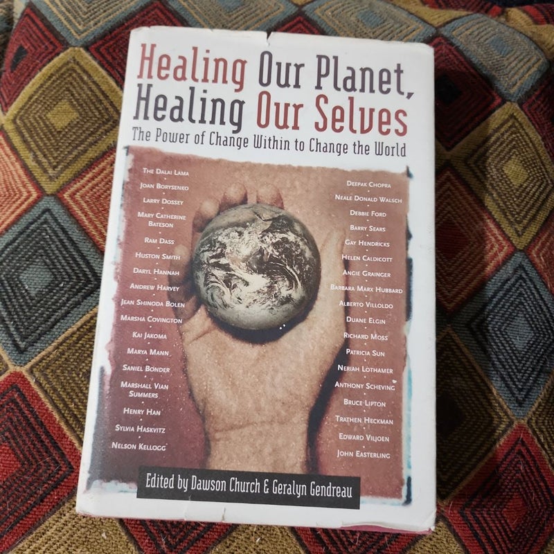 Healing Our Planet, Healing Our Selves