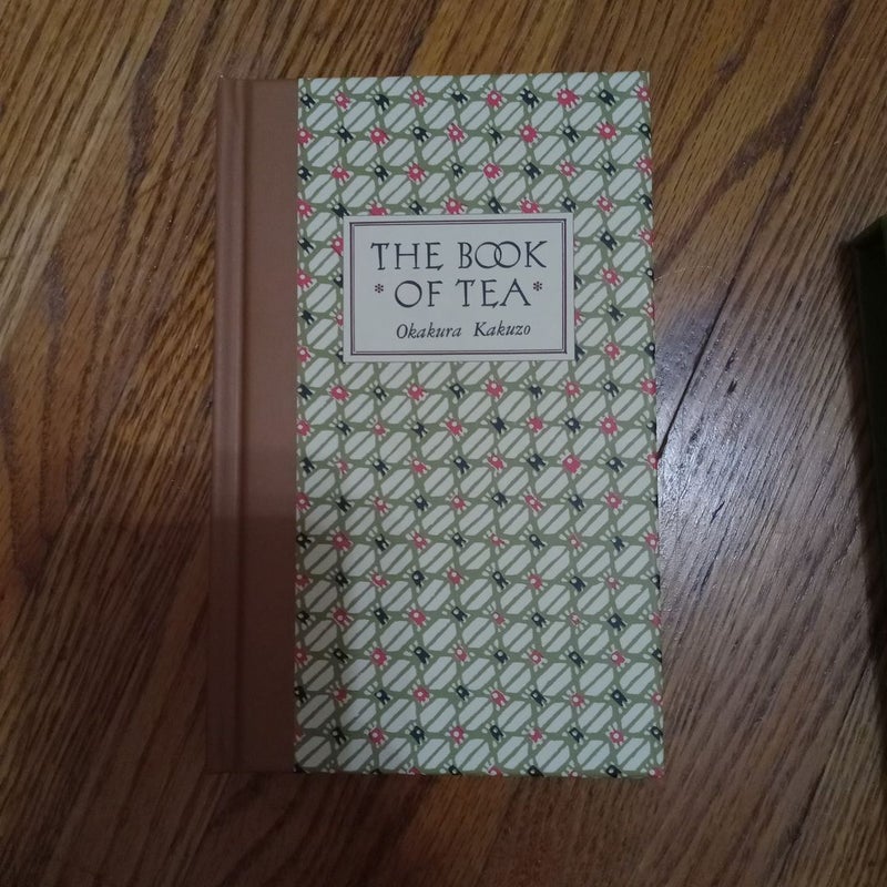 The Book of Tea Classic Edition