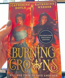 Burning Crowns: Exclusive Wren Edition