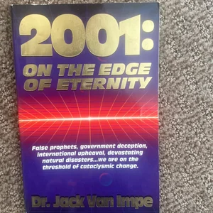 2001 on the Edge of Eternity