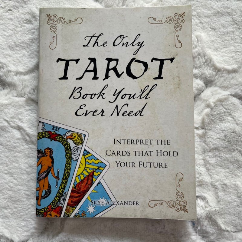 The Only Tarot Book You'll Ever Need