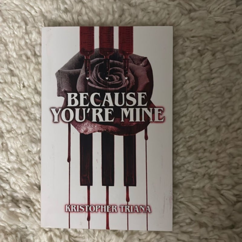 Because You’re Mine