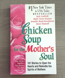 Chicken Soup for the Mother's Soul