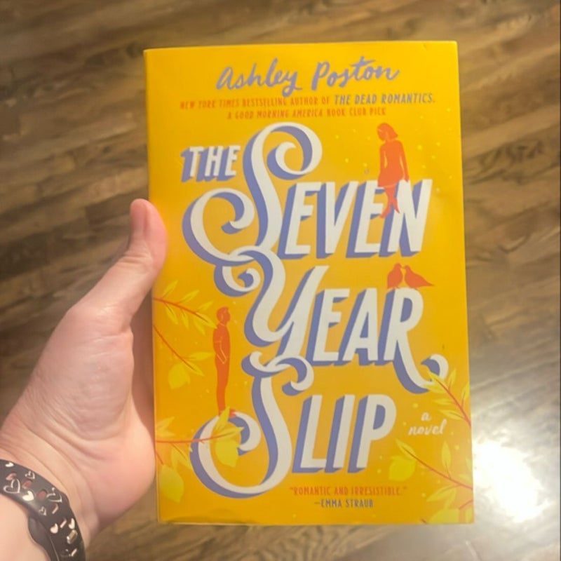 The Seven Year Slip