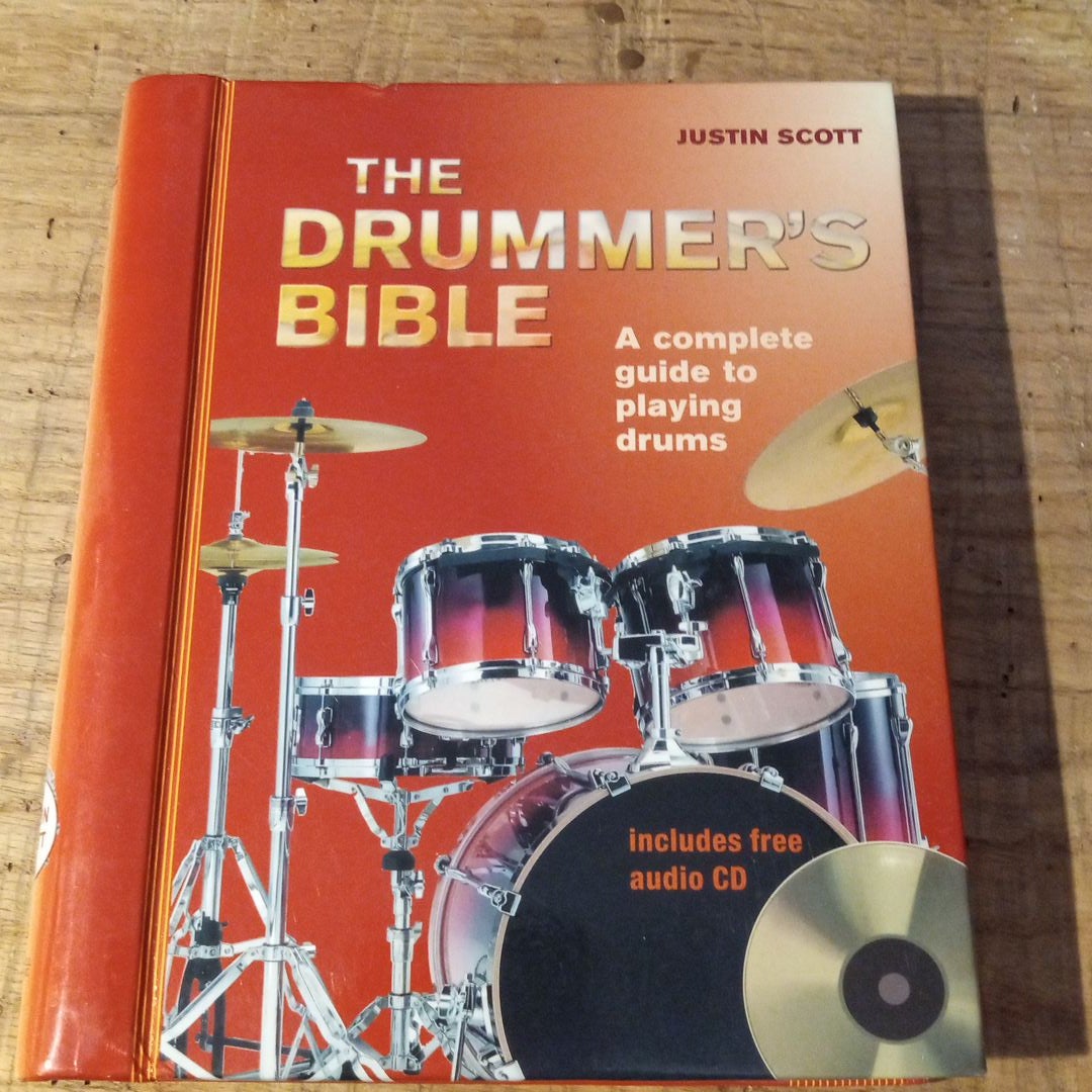 Drummers Bible by Justin Scott