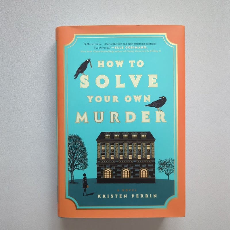 How to Solve Your Own Murder