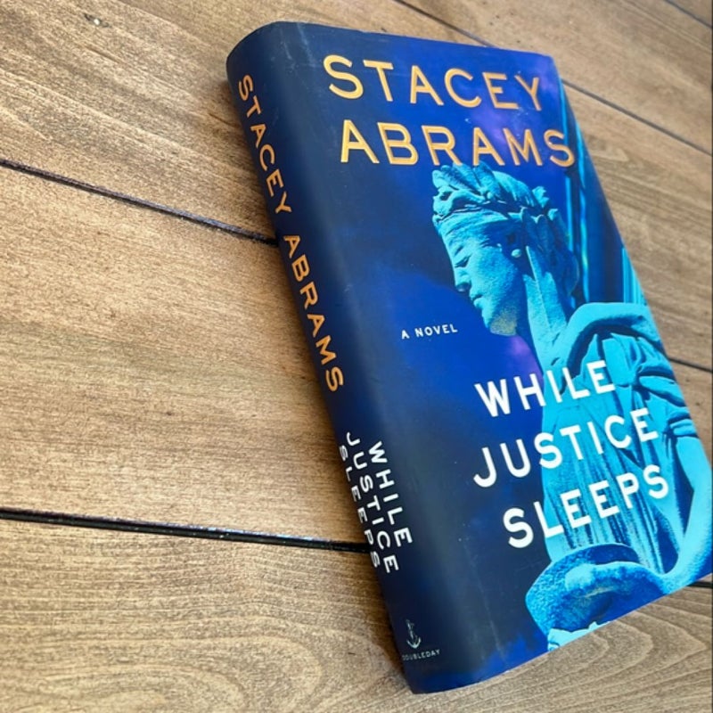 While Justice Sleeps