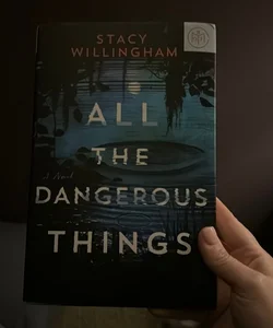 All the Dangerous Things