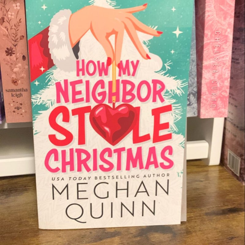 How My Neighbor Stole Christmas