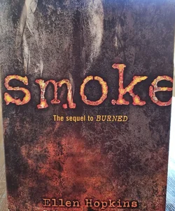 Smoke (Burned #2)