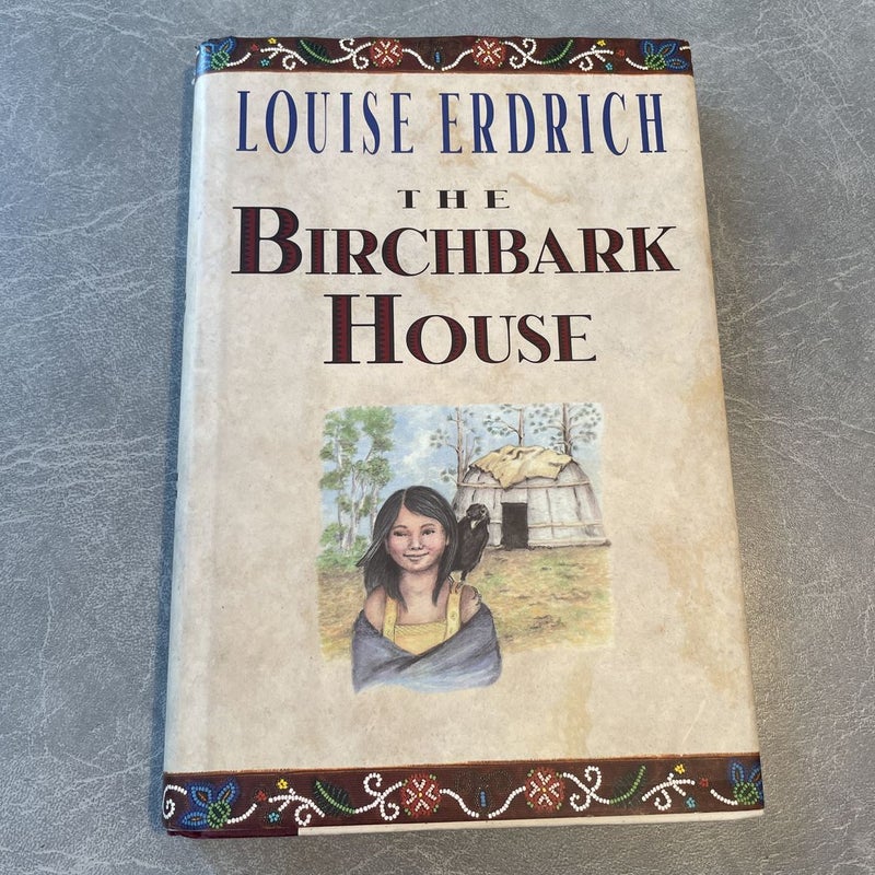 The Birchbark House