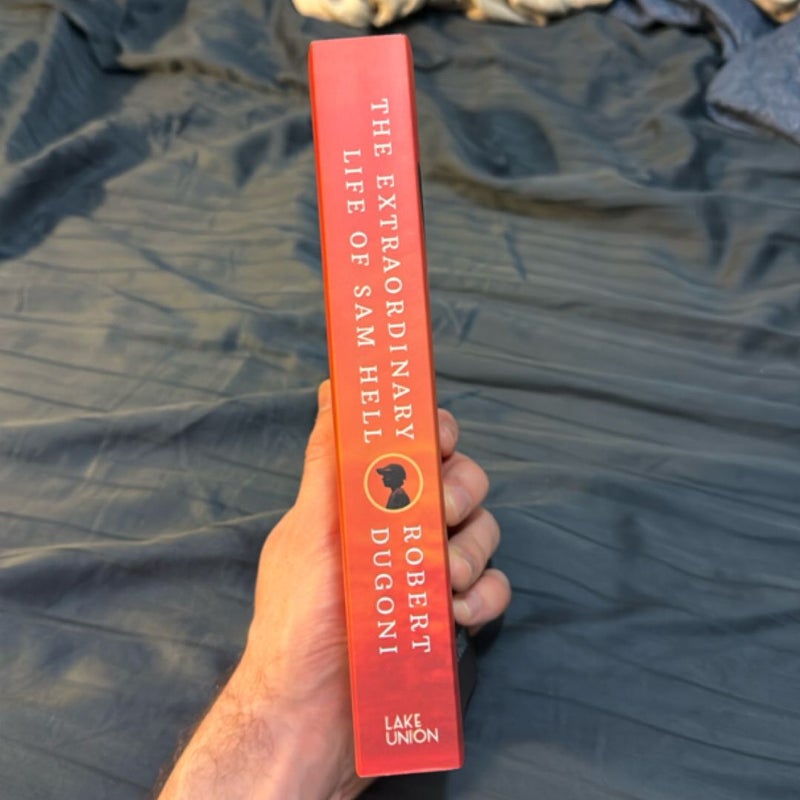 The Extraordinary Life of Sam Hell
