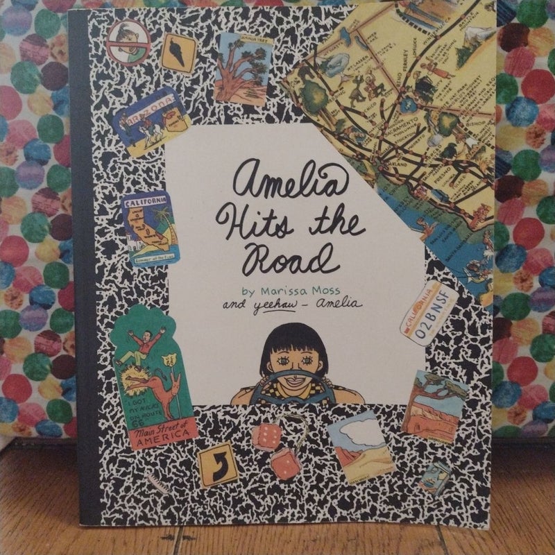 Amelia's Notebook #3- Amelia Hits the Road