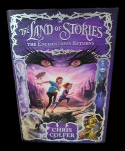 The Land of Stories: the Enchantress Returns