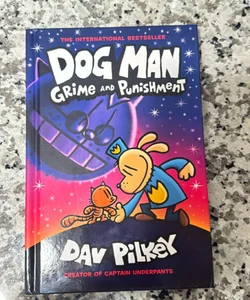 Dog Man Grime and Punishment