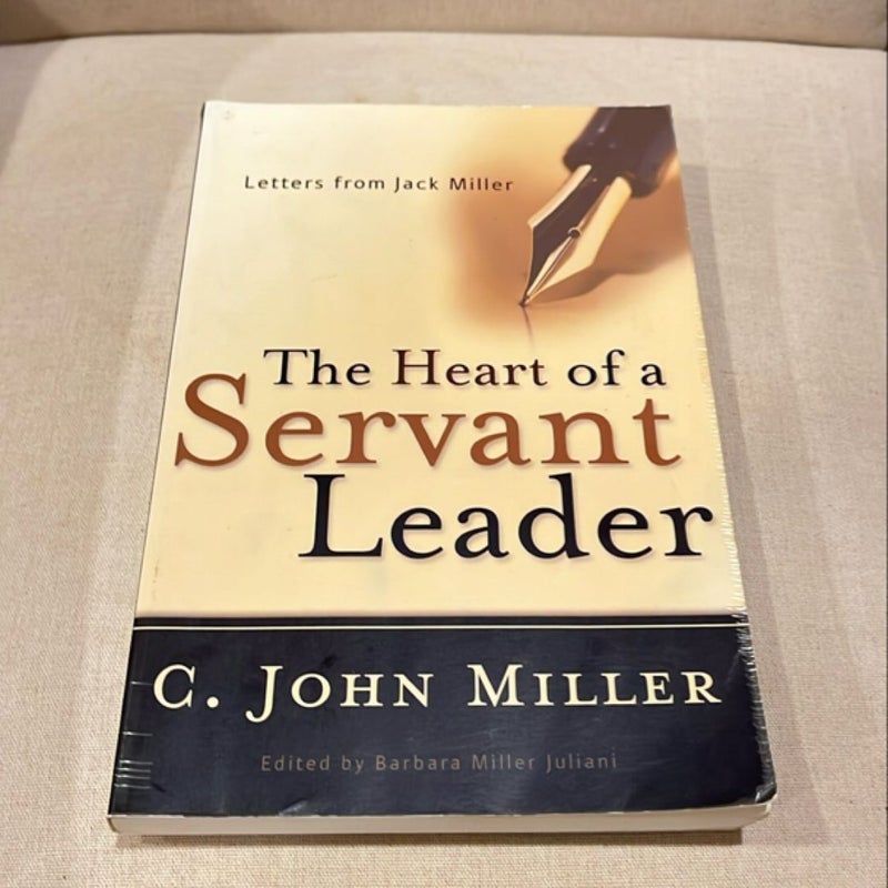 The Heart of a Servant Leader