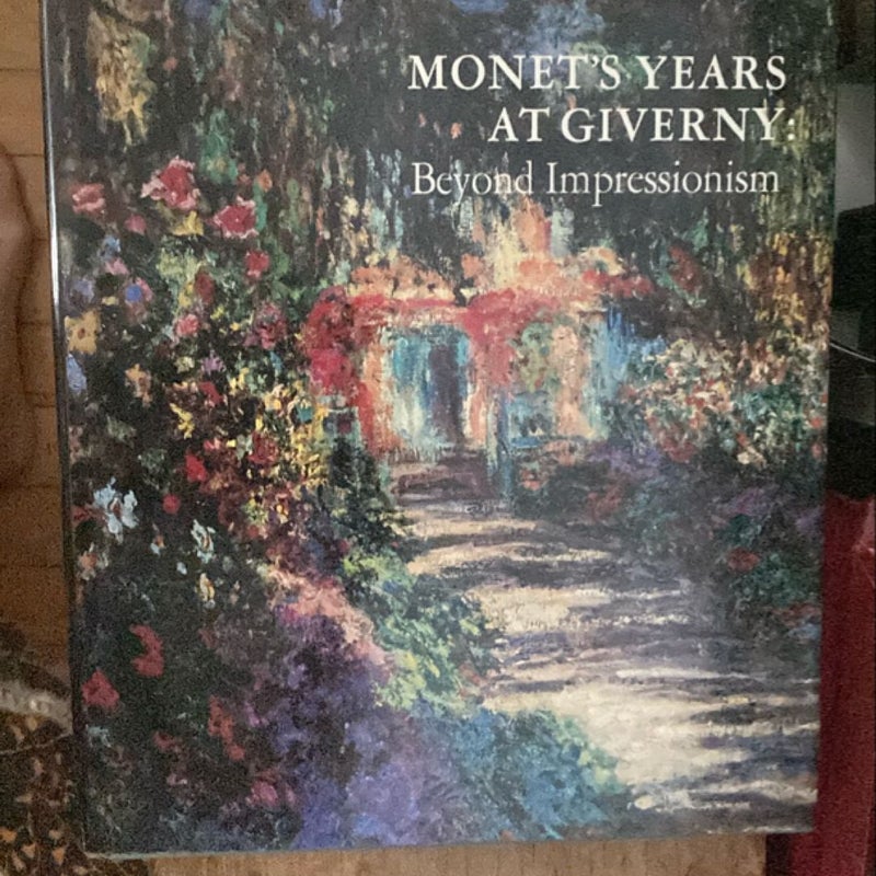 Monet’s years at giverney 