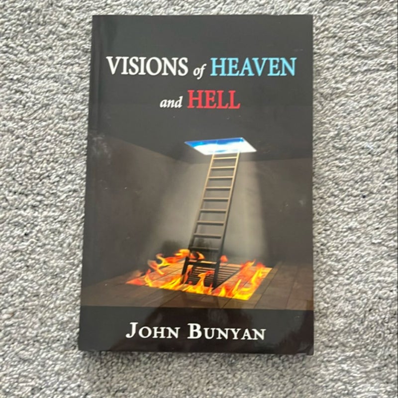 Visions of Heaven and Hell