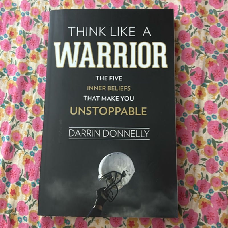 Think Like a Warrior