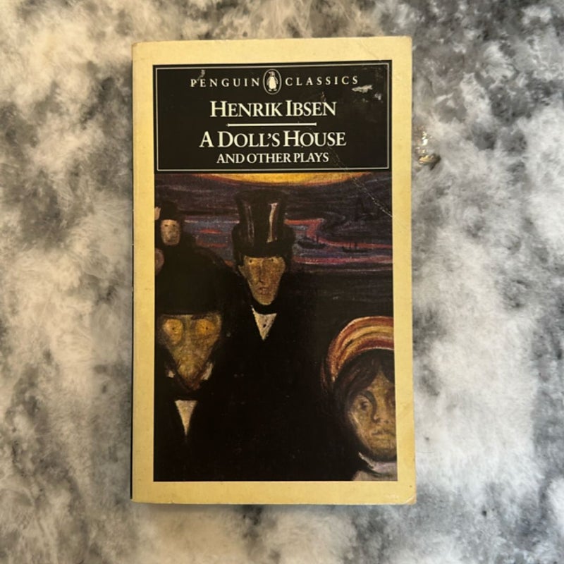 A Doll's House and Other Plays