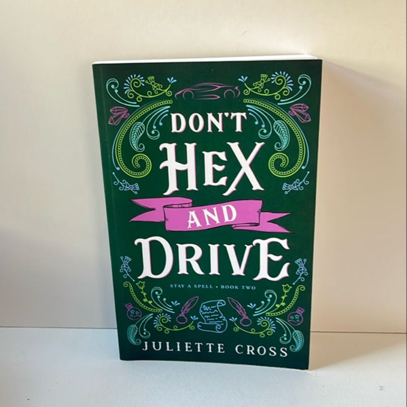 Don't Hex and Drive