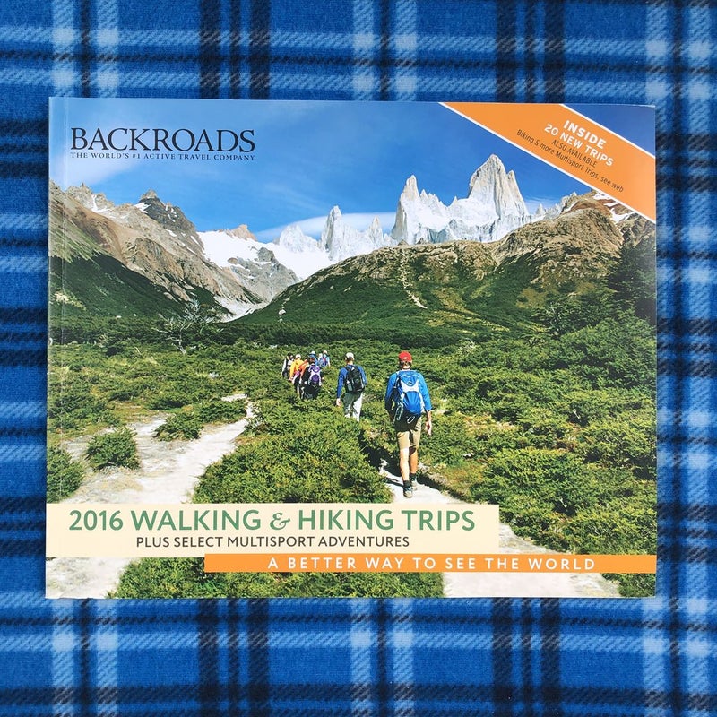 Backroads 2016 Walking and Hiking Trips