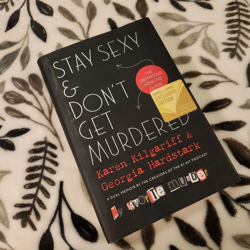 Stay Sexy and Don't Get Murdered