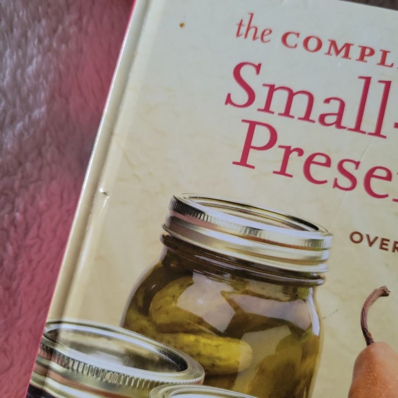 The Complete Book of Small-Batch Preserving