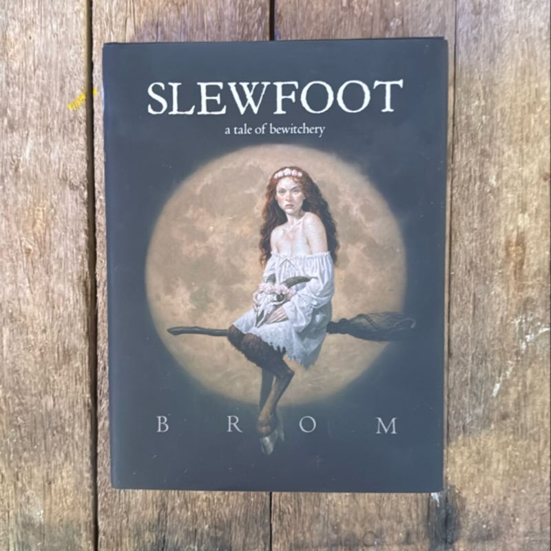 Slewfoot