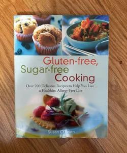 Gluten-Free, Sugar-free Cooking