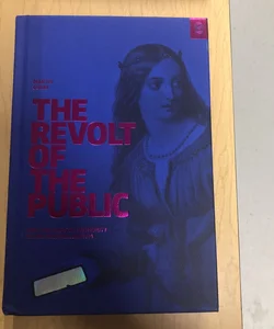 The Revolt of the Public