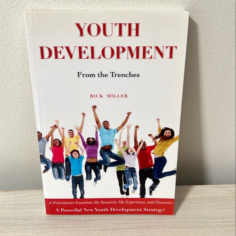 Youth Development from the Trenches