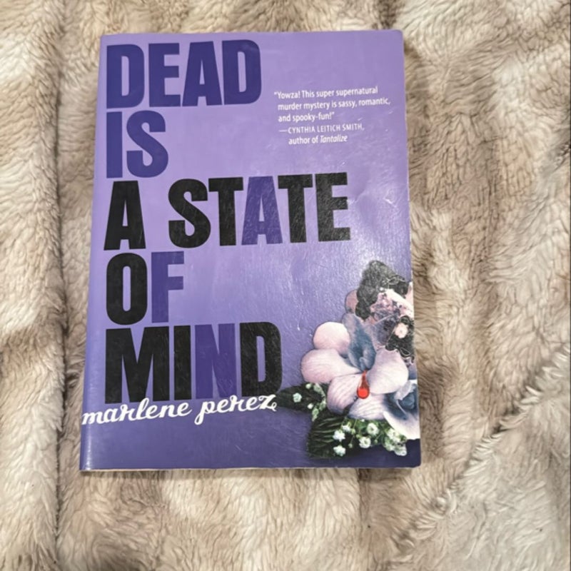 Dead is a State of Mind