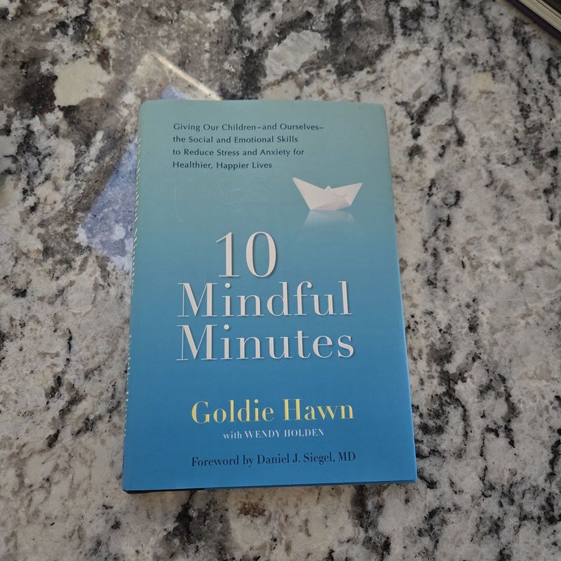 10 Mindful Minutes