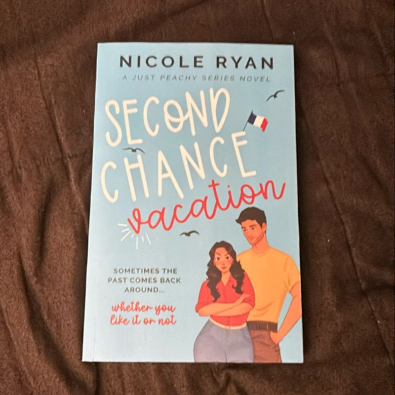 Second Chance Vacation *signed*