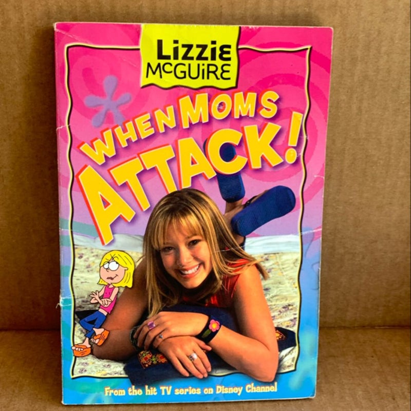 Lizzie Mcguire: When Moms Attack! - Book #1