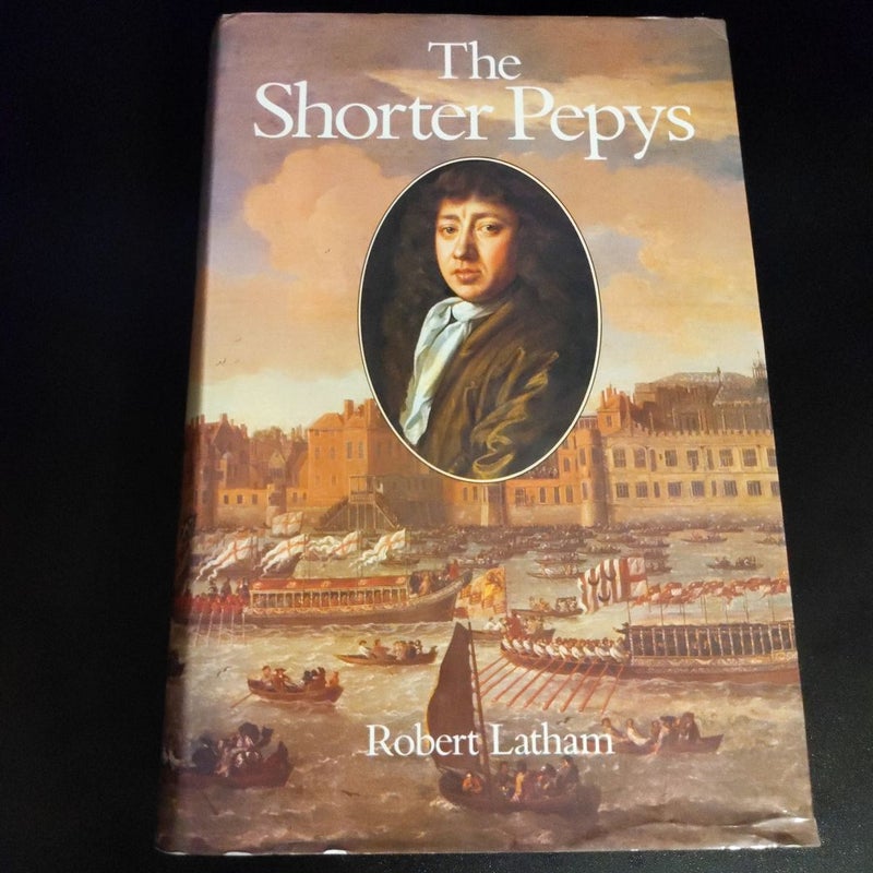 値下げ中！The Shorter Pepys   Robert Latham Robert Latham THE SHORTER PEPYS 1985 University of