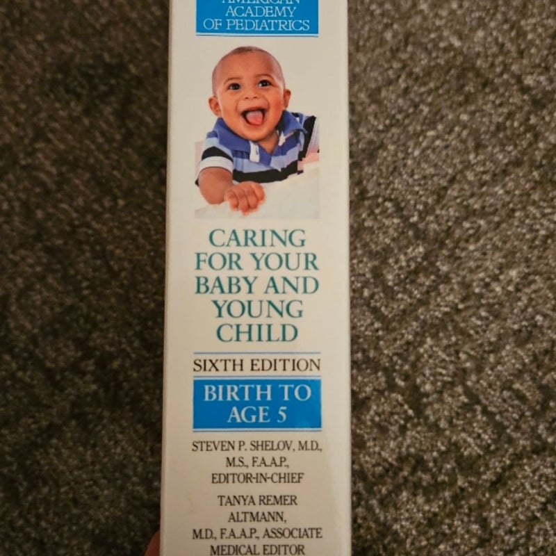 Caring for Your Baby and Young Child, 6th Edition
