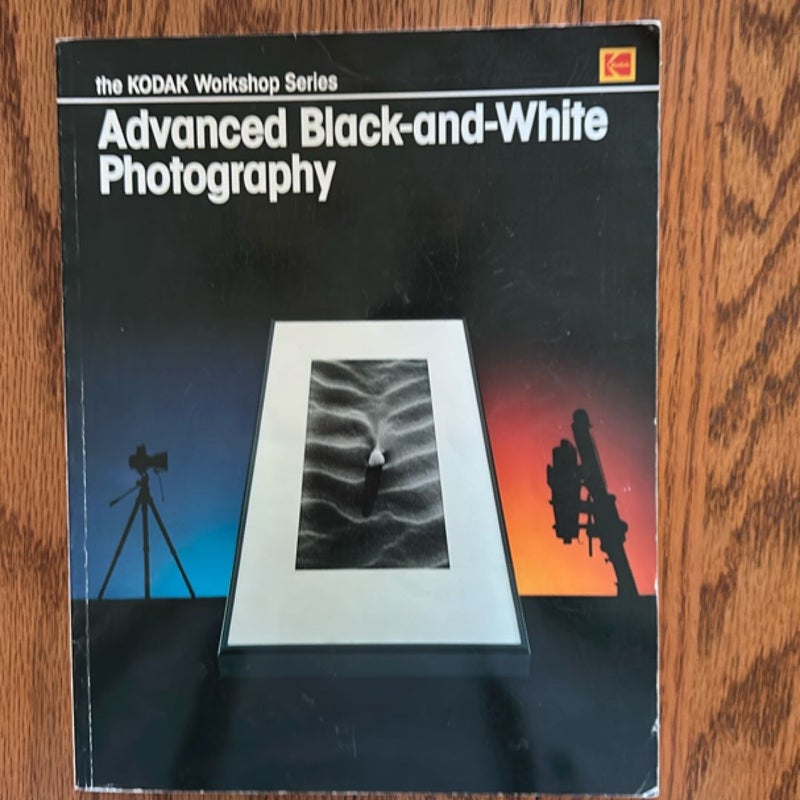 Advanced Black and White Photography