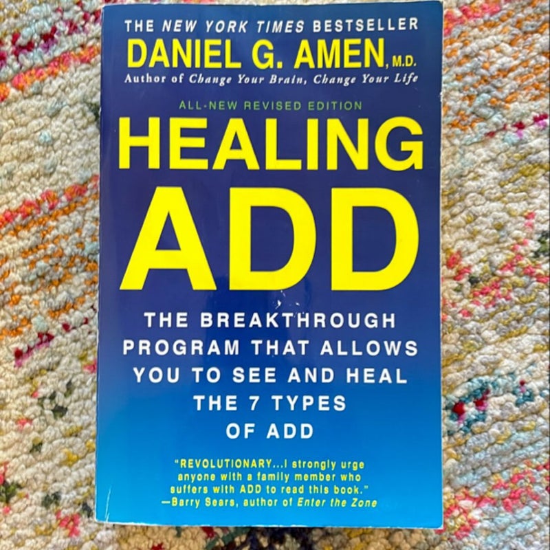 Healing ADD Revised Edition