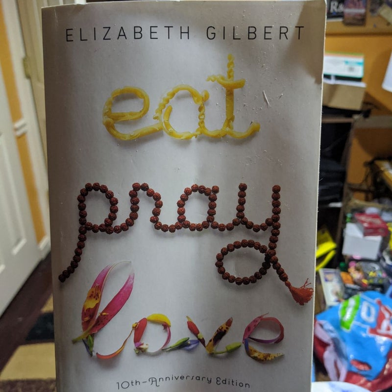 Eat Pray Love 10th-Anniversary Edition