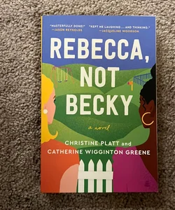 Rebecca, Not Becky