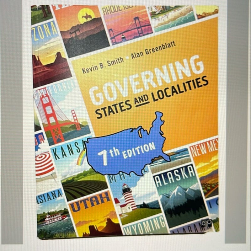 Governing States and Localities 7th Edition